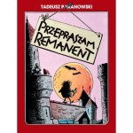 Przepraszam, remanent - Tadeusz Baranowski 