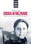 Droga w nieznane. Kurdyjki walczące z tak zwanym Państwem Islamskim -  Meredith Tax