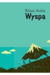 Wyspa - Aldous Huxley