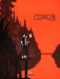 Lupus tom 2 - Frederik Peeters