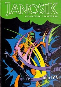 Janosik wydanie zbiorcze IV-VI - Tadeusz Kwiatkowski, Jerzy Skarżyński