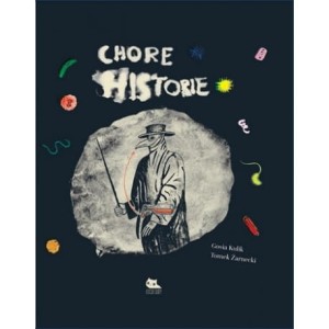 Chore historie - Praca zbiorowa