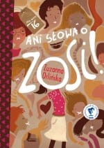 Ani słowa o Zosi - Zuzanna Orlińska