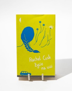 Życie na wsi - Rachel Cusk