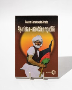 Afganistan-narodziny republiki - Jolanta Sierakowska-Dyndo