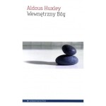 Wewnętrzny Bóg - Aldous Huxley