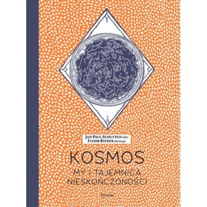 Kosmos. My i tajemnica nieskończoności -  JAN PAUL SCHUTTEN, FLOOR RIEDER