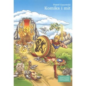 Komiks i mit - Paweł Gąsowski