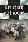 Krucjaty północne - Eric Christiansen