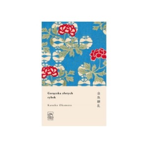 Gorączka złotych rybek - KANOKO OKAMOTO
