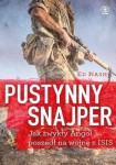 Pustynny snajper. Jak zwykły Angol poszedł na wojnę z ISIS - Ed Nash