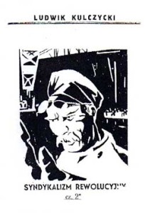 Syndykalizm rewolucyjny - Ludwik Kulczycki