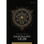 Magiczna moc liczb - WILLIAM W. WESTCOTT