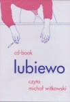 Lubiewo CD - Michał Witkowski 