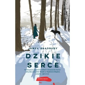 Dzikie serce - Jamey Bradbury