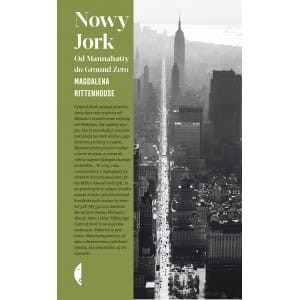 Nowy Jork. Od Mannahatty do Ground Zero - Magdalen Rittenhouse 