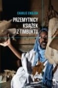 Przemytnicy książek z Timbuktu - Charlie English