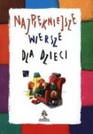 Najpiękniejsze wiersze dla dzieci - Polscy poeci