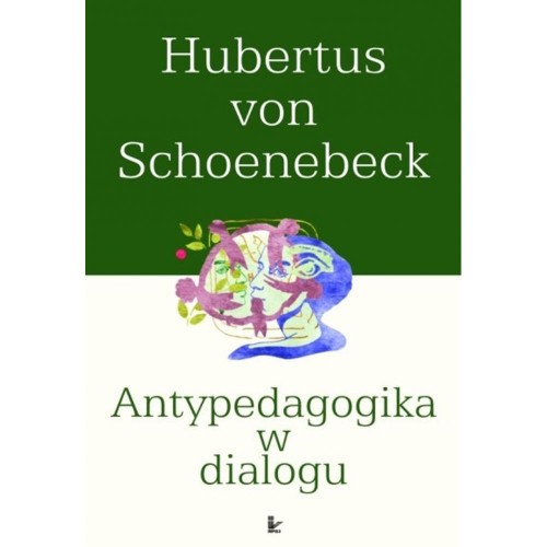 antypedagogika-w-dialogu-wprowadzenie-w-rozmyslanie-antypedagogiczne.jpg