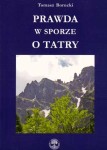 Prawda w sporze o Tatry - Tomasz Borucki