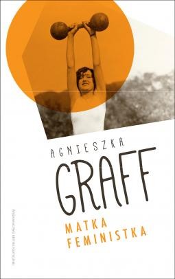 Agnieszka-Graff-matka-feministka.jpg