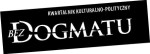 Bez dogmatu nr 91 - kwartalnik kulturalno-polityczny