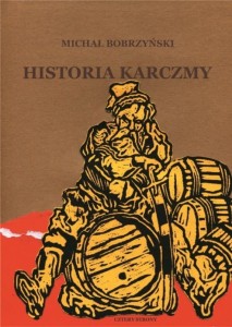 Historia karczmy - Michał Bobrzyński