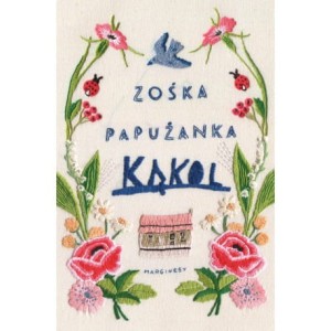 Kąkol - Zośka Papużanka