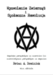 Wyzwolenie zwierząt i społeczna rewolucja - Brian A. Dominick