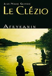Afrykanin - Jean-Marie Gustave Le Clezio