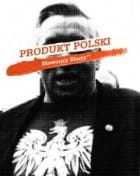 Produkt polski - Sławomir Shuty
