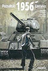 1956: Poznański czerwiec - Maciej Jasiński, jacek Michalski