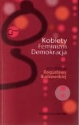 Kobiety – Feminizm – Demokracja - ( Praca zbiorowa )