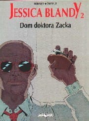 Jessica Blandy 2. Dom doktora Zacka - Renaud, Dufaux