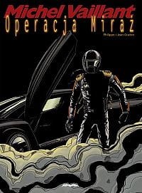 Michel Vaillant 64. Operacja Miraż - Jean Graton