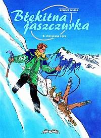 Błękitna Jaszczurka 2. Związane ręce - Benoit Roels