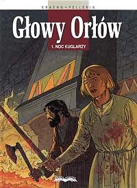 Głowy orłów 1. Noc kuglarzy - Kraehn, Pellerin