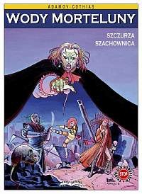 Wody Morteluny. Szczurza szachownica - Patrick Cothias, Philippe Adamov