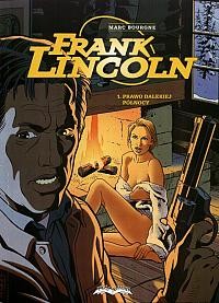 Frank Lincoln 1. Prawo dalekiej północy - Marc Bourgne