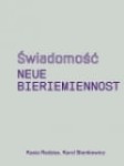 Świadomość. Neue Bieriemiennost - Kasia Redzisz, Karol Sienkiewicz