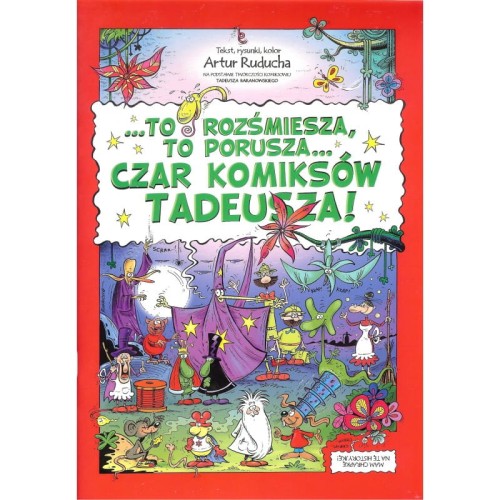 to-rozsmiesza-to-porusza-czas-komiksow-tadeusza.jpg