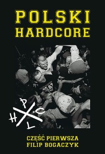 Polski Hardcore - Filip Bogaczyk