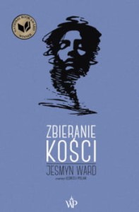  Zbieranie kości -  Jesmyn Ward