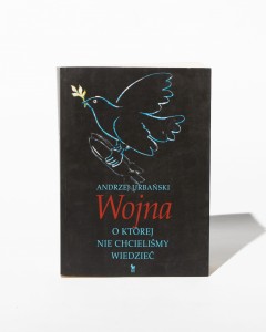 Wojna, o której nie chcieliśmy wiedzieć - Andrzej Urbański