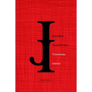 Czerwone tarcze - Jarosław Iwaszkiewicz