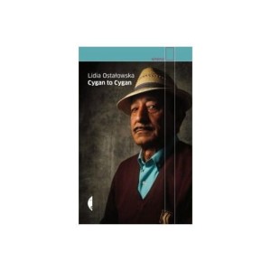 Cygan to cygan -  Lidia Ostałowska