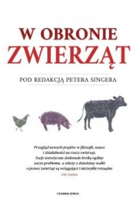 W obronie zwierząt - red. Peter Singer