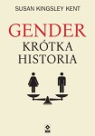 Gender. Krótka historia - Susan Kingsley Kent