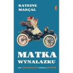 Matka wynalazku - Katrine Marcal