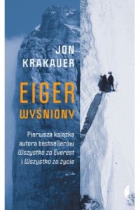  Eiger wyśniony - Jon Krakauer	